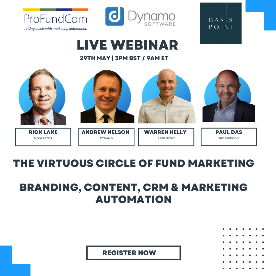 Join us for an engaging panel discussion exploring The Virtuous Circle of Fund Marketing: Branding, Content, Marketing Automation & CRM on 29 May at 2pm GMT/10am EST.